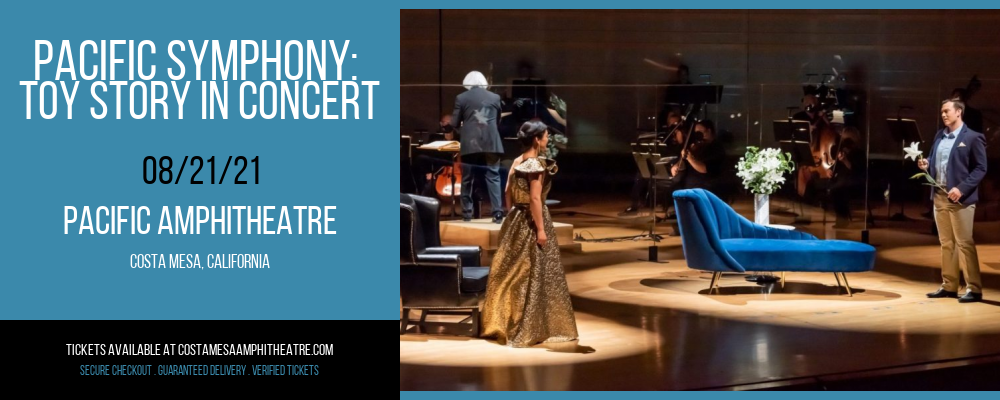 Pacific Symphony: Toy Story In Concert at Pacific Amphitheatre tickets Pacific Symphony: Toy Story In Concert at Pacific Amphitheatre