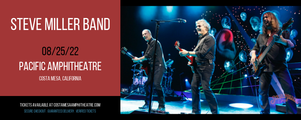 Steve Miller Band at Pacific Amphitheatre tickets Steve Miller Band at Pacific Amphitheatre