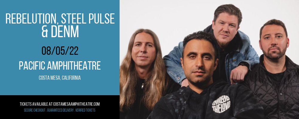 Rebelution, Steel Pulse & Denm at Pacific Amphitheatre tickets Rebelution, Steel Pulse & Denm at Pacific Amphitheatre