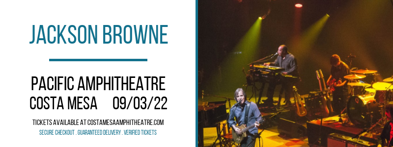 Jackson Browne at Pacific Amphitheatre tickets Jackson Browne at Pacific Amphitheatre