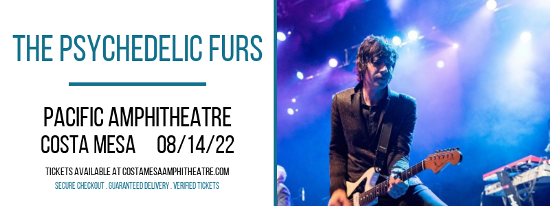 The Psychedelic Furs at Pacific Amphitheatre tickets The Psychedelic Furs at Pacific Amphitheatre
